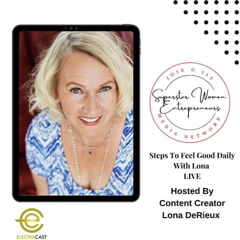 SWE Media Steps to Feel Good Daily with Lona DeRieux